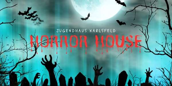 Horror House im Jugendhaus Karlsfeld