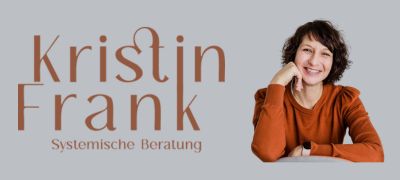 Kristin Frank- Systemische Beratung für Eltern, Kinder & Jugendliche und Lehrkräfte